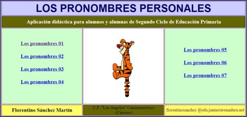 http://cplosangeles.juntaextremadura.net/web/lengua3/pronombrespersonales/indice.htm
